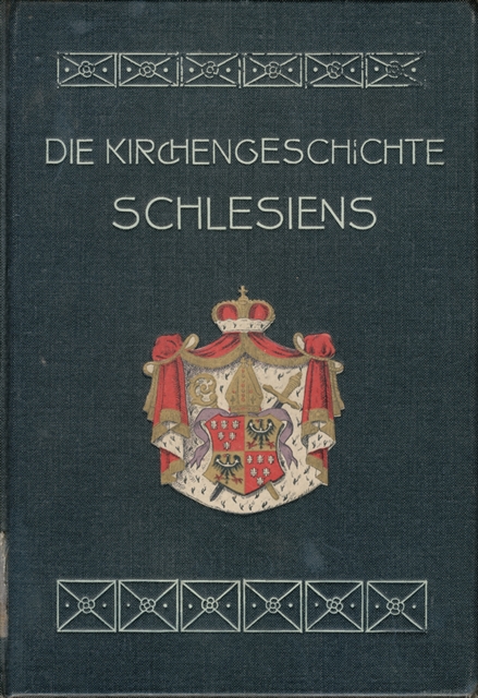 Okładka „Die Kirchengeschichte Schlesiens“, Breslau 1908