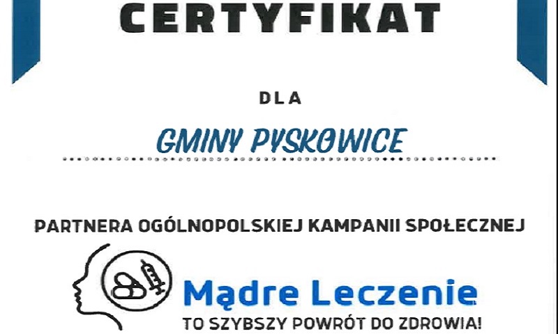 Certyfikat udziału Pyskowic w akcji "Mądre leczenie to szybszy powrót do zdrowia"