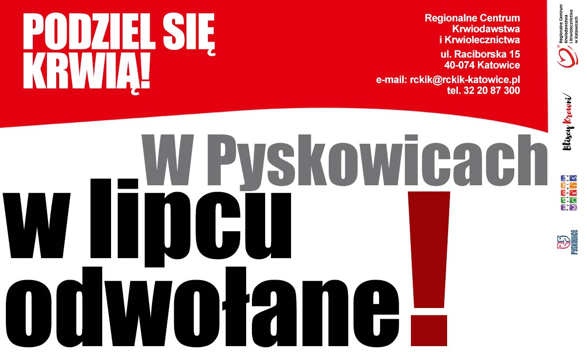 Biało - czerwona grafika z napisem akcja Podziel się krwią w Pyskowicach w lipcu odwołana