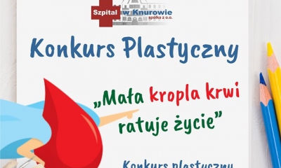 Krew ratuje życie. Konkurs plastyczny szpitala w Knurowie