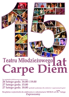 15 lat teatru Carpe Diem - plakat